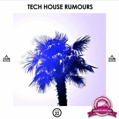 Tech House Rumours, Vol. 22 (2022)