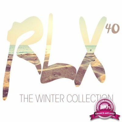 Rlx #40 - The Chill out Collection (2022)