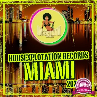 Housexplotation Records Miami 2022 (2022)