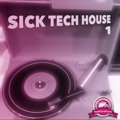 Sick Tech House 1 (2022)