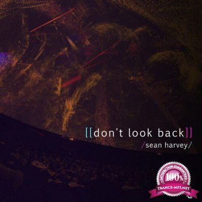 Sean Harvey - Don't Look Back (2022)