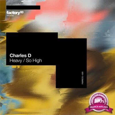 Charles D (USA) - Heavy / So High (2022)