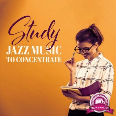 Soft Jazz Mood - Study Jazz Music to Concentrate (2022)