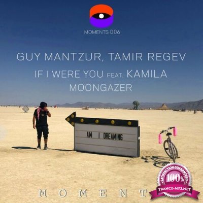 Guy Mantzur & Kamila & Tamir Regev - If I Were You / Moongazer (2022)