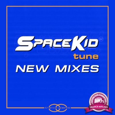 Spacekid - Tune (New Mixes) (2022)