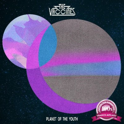 The Vaccines - Planet of the Youth (2022)