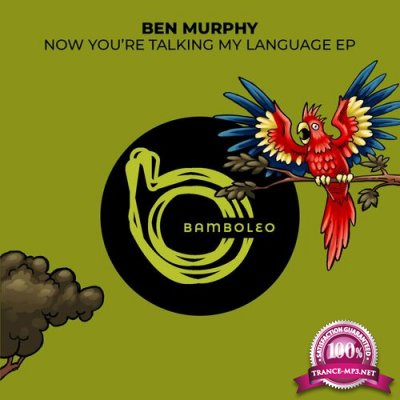 Ben Murphy - Now You're Talking My Language EP (2022)