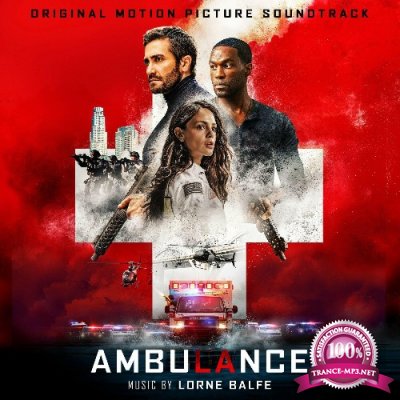 Lorne Balfe - Ambulance (Original Motion Picture Soundtrack) (2022)