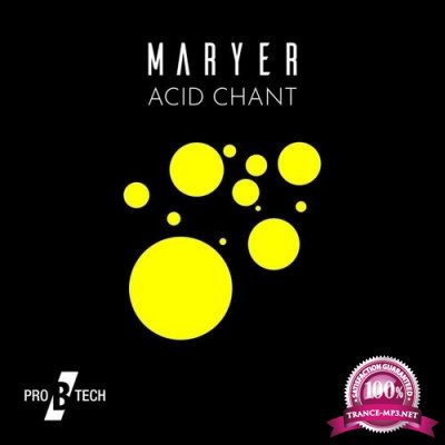 Maryer - Acid Chant (2022)