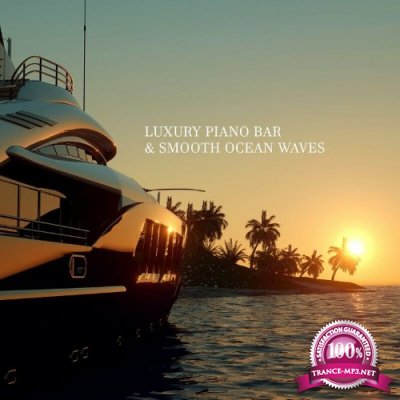 Soft Jazz Mood - Luxury Piano Bar & Smooth Ocean Waves: Seaside Cafe and Restaurat Jazz Music (2022)
