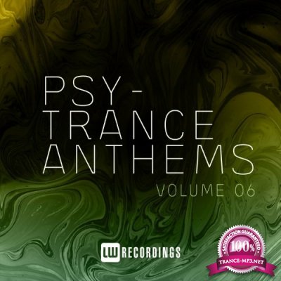 Psy-Trance Anthems, Vol. 06 (2022)