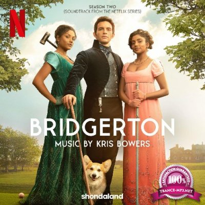 Kris Bowers - Bridgerton Season Two (Soundtrack from the Netflix Series) (2022)