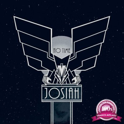 Josiah - No Time (2022)