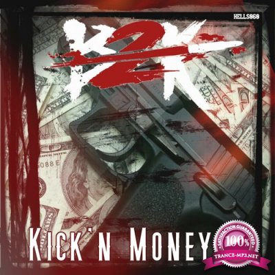 Born2Kill - Kick'n Money (2022)