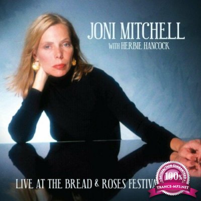 Joni Mitchell with Herbie Hancock - Live at the Bread & Roses Festival 1978 (2022)