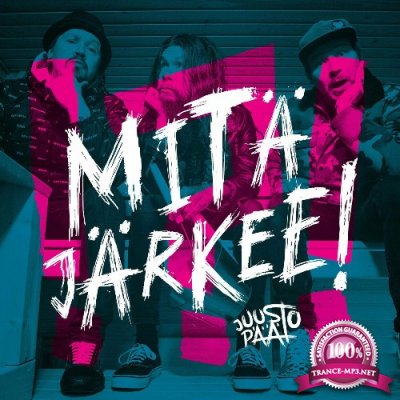 Juustopaat - Mita jarkee! (2022)