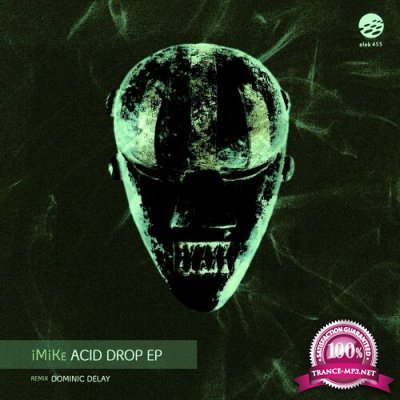 iMike - Acid Drop EP (2022)