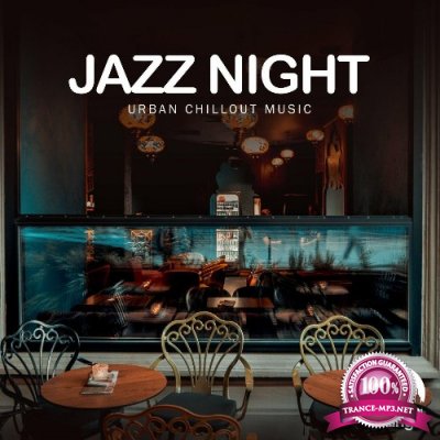 Jazz Night (Urban Chillout Music) (2022)