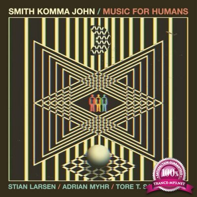 Smith Komma John - Music For Humans (2022)