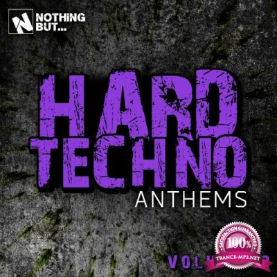 Nothing But... Hard Techno Anthems, Vol. 13 (2022)