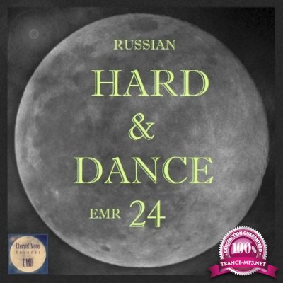 Russian Hard & Dance EMR, Vol. 24 (2022)