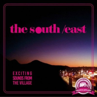 The South/East - Exciting Sounds from the Village (2022)