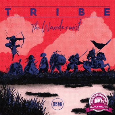 The Waxidermist - Tribe (2022)