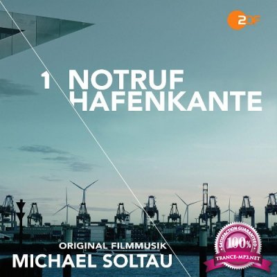Michael Soltau - Notruf Hafenkante 1 (Original Filmmusik) (2022)