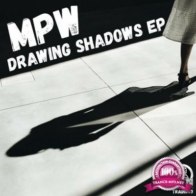 MPW - Drawing Shadows EP (2022)