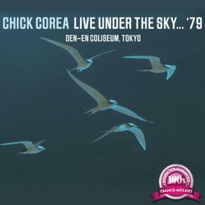 Chick Corea - Live Under the Sky...1979 (2022)
