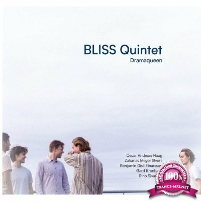 Bliss Quintet - Dramaqueen (2022)