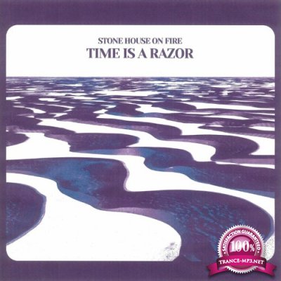 Stone House On Fire - Time Is a Razor (2022)