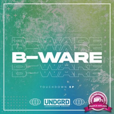 B-Ware - Touchdown EP (2022)