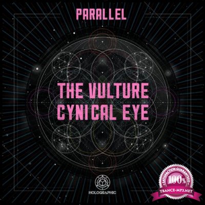 Parallel - The Vulture / Cynical Eye (2022)