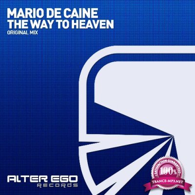 Mario De Caine - The Way To Heaven (2022)