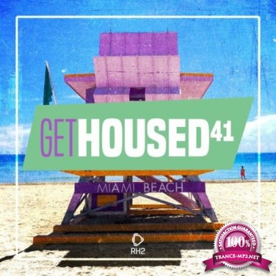 Get Housed, Vol. 41 (2022)