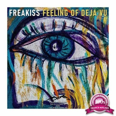 Freakiss - Feeling Of Deja Vu (2022)