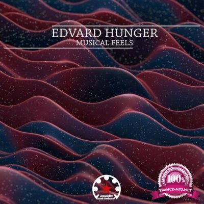 Edvard Hunger - Musical Feels (2022)