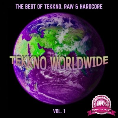 Tekkno Worldwide, Vol. 1 (The Best of Tekkno, Raw & Hardcore) (2022)