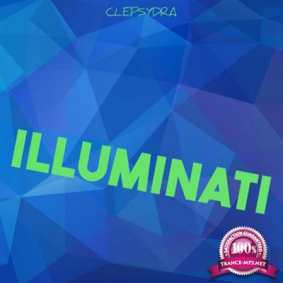 Clepsydra - Illuminati (2022)