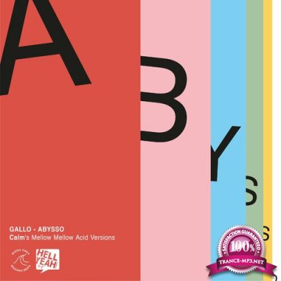 Gallo (Berlin) - Abysso - Calm's Mellow Mellow Acid Versions (2022)