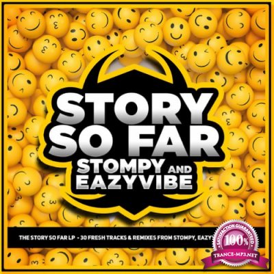 DJ Stompy & Eazyvibe - The Story So Far LP (2022)