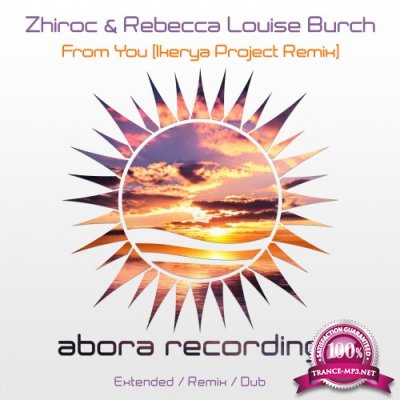 Zhiroc & Rebecca Louise Burch - From You (Ikerya Project Remix) (2022)