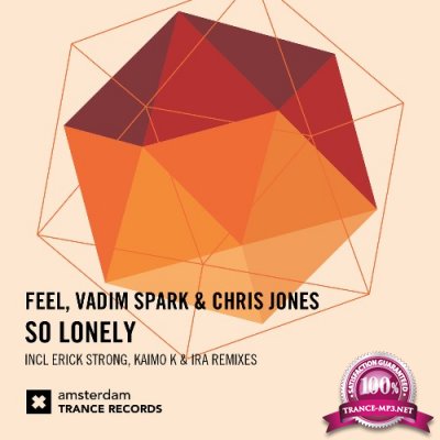 Feel & Vadim Spark & Chris Jones - So Lonely (2022)