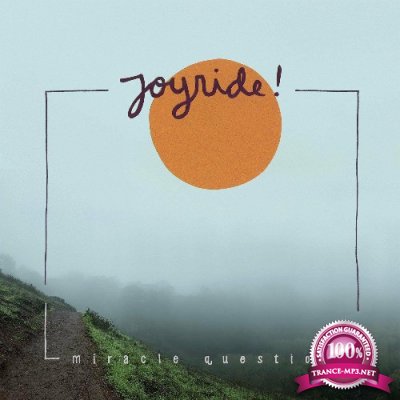 Joyride! - Miracle Question (2022)
