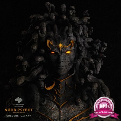 Noob Psybot & Friends - Obscure Litany EP (2022)