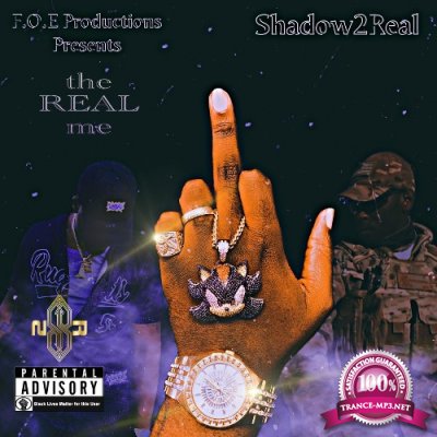 Shadow2Real - The REAL Me (2022)