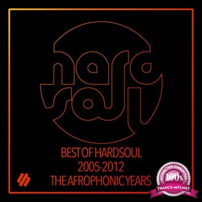 Hardsoul - Best Of Hardsoul 2005-2012 (The Afrophonic Years) (2022)