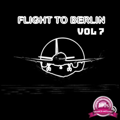 Flight To Berlin Vol 7 (2022)