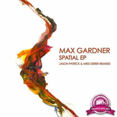 Max Gardner - Spatial EP (2022)